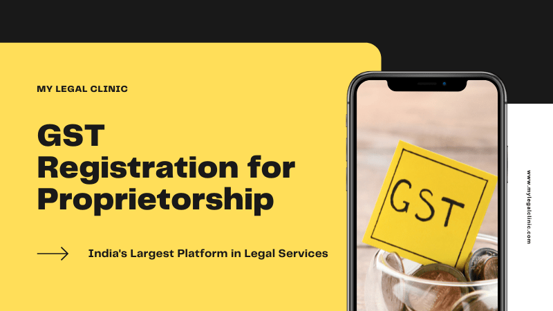 GST Registration for Proprietorship