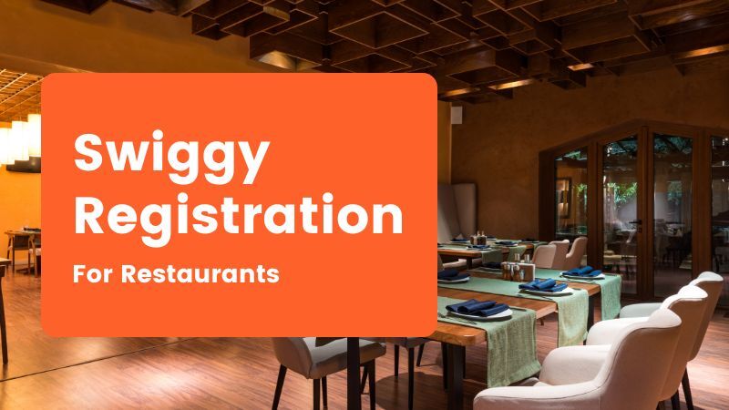 Streamlining Your Business with Swiggy: A Step-by-Step Guide to Registering Your Restaurant